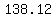 138.12