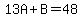 13A%2BB=48