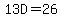 13D+=+26