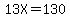 13X+=+130