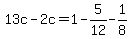 13c-2c=1-5%2F12-1%2F8