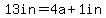 13in=4a%2B1in