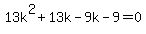 13k%5E2%2B13k-9k-9=0