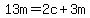 13m=2c%2B3m