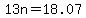 13n=18.07+