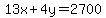 13x%2B4y=2700