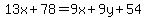 13x%2B78=9x%2B9y%2B54