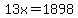 13x=1898