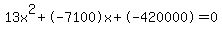 13x%5E2%2B-7100x%2B-420000+=+0