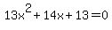 13x%5E2%2B14x%2B13+=+0