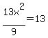13x%5E2%2F9=13