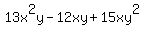 13x%5E2y-12xy%2B15xy%5E2