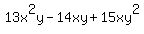 13x%5E2y-14xy%2B15xy%5E2