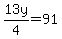 13y%2F4=91
