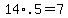 14%2A+.5+=+7