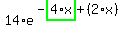 14%2Ae%5E%28-highlight_green%28+4%2Ax+%29%2B%282%2Ax%29%29