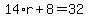 14%2Ar%2B8=32