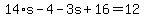 14%2As-4-+3s+%2B+16+=+12