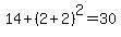 14%2B%282%2B2%29%5E2=30