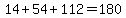 14%2B54%2B112=180