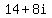 14%2B8i
