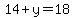 14%2By=18