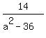 14%2F%28a%5E2-36%29