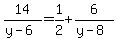 14%2F%28y-6%29=1%2F2%2B6%2F%28y-8%29