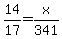 14%2F17=x%2F341