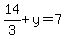 14%2F3%2By=7