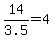 14%2F3.5=4