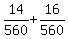 14%2F560+%2B+16%2F560