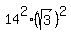 14%5E2%2A%28sqrt%283%29%29%5E2