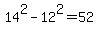 14%5E2+-+12%5E2+=+52