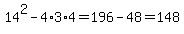 14%5E2-4%2A3%2A4=196-48=148