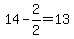 14-2%2F2=13