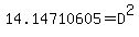 14.14710605+=+D%5E2