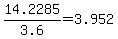 14.2285%2F3.6=3.952