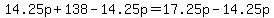 14.25p%2B138-14.25p=17.25p-14.25p