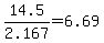 14.5%2F2.167=6.69