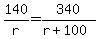 140%2Fr+=+340%2F%28r%2B100%29