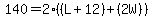 140=2%28%28L%2B12%29%2B%282W%29%29
