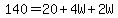 140=20%2B4W%2B2W