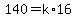 140=k%2A16