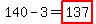 140-3=highlight%28137%29