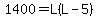 1400=L%28L-5%29