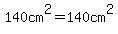 140cm%5E2=140cm%5E2