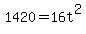 1420+=+16t%5E2