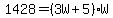 1428=%283W%2B5%29%2AW