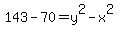 143-70=y%5E2-x%5E2
